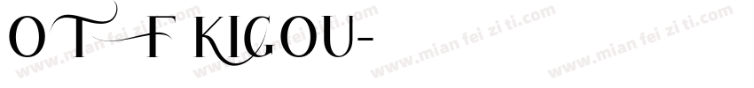 OTF KIGOU字体转换